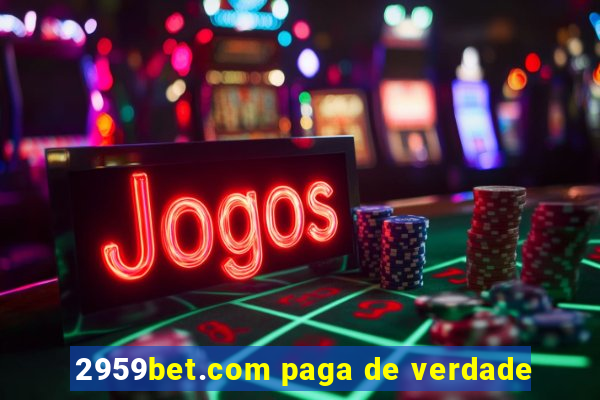 2959bet.com paga de verdade